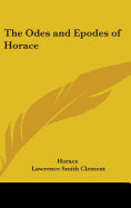 The Odes and Epodes of Horace