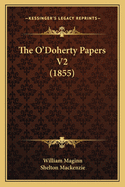 The O'Doherty Papers V2 (1855)