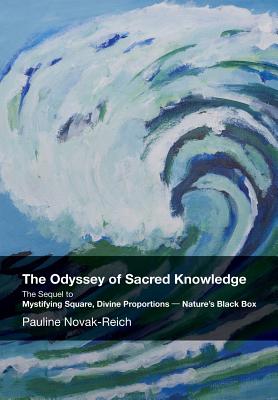 The Odyssey of Sacred Knowledge - Pauline, Reich