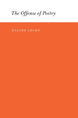 The Offense of Poetry - Adams, Hazard