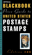 The Official 2003 Blackbook Price Guide to U. S. Postage Stamps, 25th Edition
