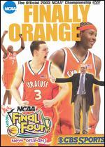 The Official 2003 NCAA Basketball Championship: Finally Orange