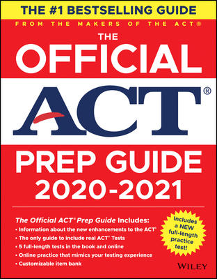 The Official ACT Prep Guide 2020 - 2021 - ACT