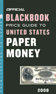 The Official Blackbook Price Guide to U.S. Paper Money