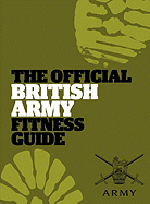 The Official British Army Fitness Guide. Sam Murphy