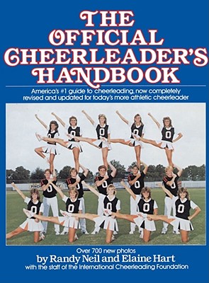 The Official Cheerleader's Handbook - Neil, Randy, and Hart, Elaine