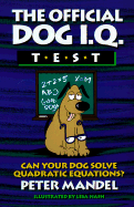 The Official Dog IQ Test - Mandel, Peter