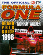 The Official F1 Itv Formula One Grand Prix Guide - Walker, Murray