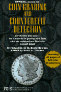 The Official Guide to Coin Grading and Counterfeit Detection: Professional Coin Grading Service