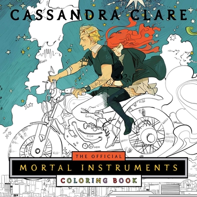 The Official Mortal Instruments Coloring Book - Clare, Cassandra