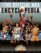 The Official NBA Encyclopedia - Hubbard, Jan (Editor), and Jordan, Michael (Foreword by), and Stern, David J (Introduction by)