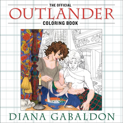 The Official Outlander Coloring Book: An Adult Coloring Book - Gabaldon, Diana