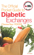 The Official Pocket Guide to Diabetic Exchanges: Choose Your Foods