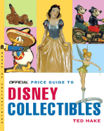 The Official Price Guide to Disney Collectibles