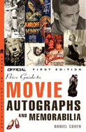The Official Price Guide to Movie Autographs and Memorabilia - Cohen, Daniel