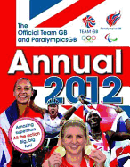 The Official Team GB and Paralympics GB Annual