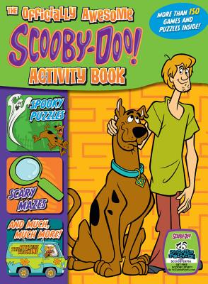 The Officially Awesome Scooby-Doo! Activity Book: Spooky Puzzles, Scary Mazes, and Much, Much More! - Warner Brothers