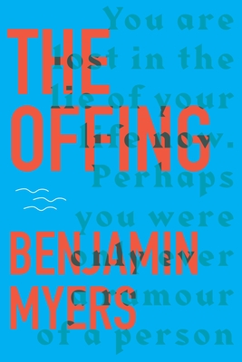 The Offing - Myers, Benjamin
