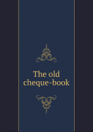 The Old Cheque-Book