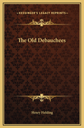 The Old Debauchees
