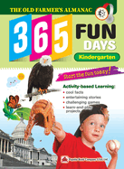 The Old Farmer's Almanac 365 Fun Days: Kindergarten - Activity Workbook for Kindergarten Grade Students - Daily Activity Book, Coloring Book, Educational Workbook for Developing Learning Skills