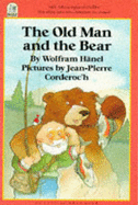 The Old Man and the Bear - Hanel, Wolfram