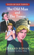 The Old Man and The Tower