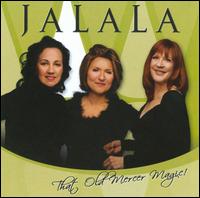 The Old Mercer Magic! - Jalala