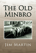 The Old Minbro