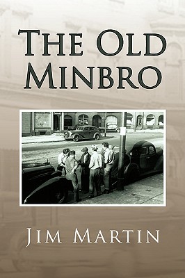 The Old Minbro - Martin, Jim