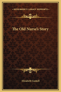 The Old Nurse's Story