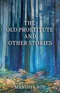 The Old Prostitute and Other Stories