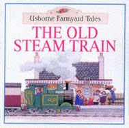 The Old Steam Train