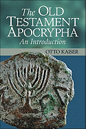 The Old Testament Apocrypha: An Introduction