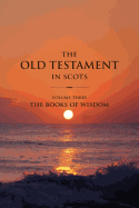 The Old Testament in Scots: The Book of Wisdom