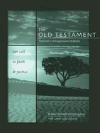 The Old Testament-Our Call to Faith and Justice-Teacher's Manual