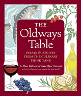 The Oldways Table: Essays & Recipes from the Culinary Think Tank - Gifford, K Dun, and Baer-Sinnot, Sara