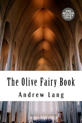 The Olive Fairy Book - Lang, Andrew