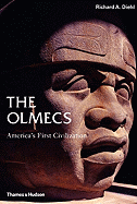 The Olmecs: America's First Civilization