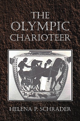 The Olympic Charioteer - Schrader, Helena P