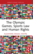 The Olympic Games, Sports Law and Human Rights