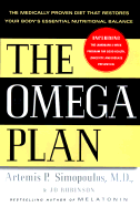 The Omega Plan: The Medically Proven Diet That Restores Your Body's Essential Nutritional Balance - Simopoulos, Artemis P, and Robinson, Jo