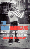 The Omni-Americans: Black Experience and American Culture