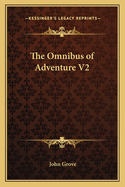 The Omnibus of Adventure V2