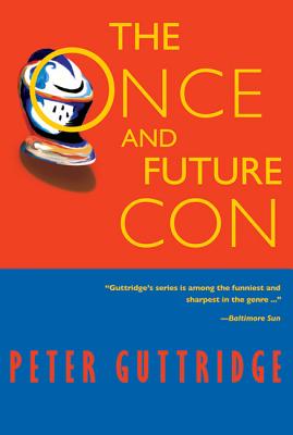 The Once and Future Con - Guttridge, Peter