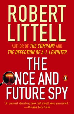 The Once and Future Spy - Littell, Robert