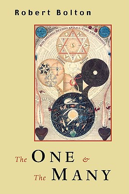 The One and the Many: A Defense of Theistic Religion - Bolton, Robert