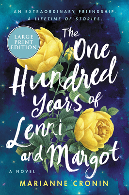 The One Hundred Years of Lenni and Margot - Cronin, Marianne