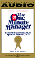 The One Minute Manager - Blanchard, Ken (Read by), and Stoner, Jesse, and Johnson, Spencer (Read by)