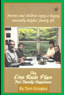 The One Rule Plan for Family Happiness